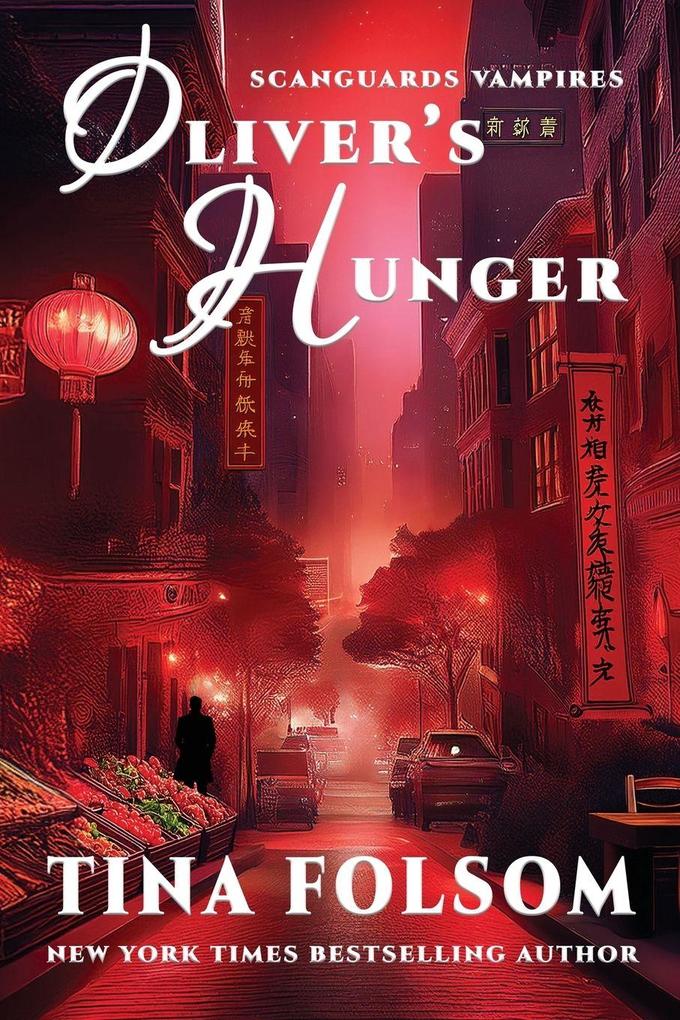 Oliver's Hunger (Scanguards Vampires #7)