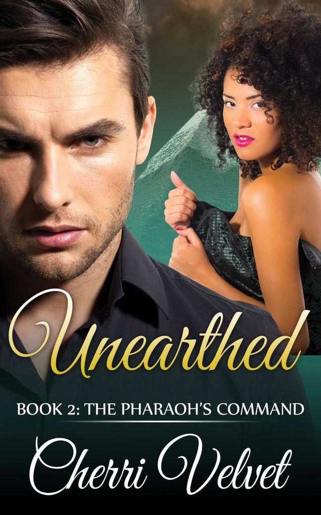 Unearthed Book 2: The Pharaoh‘s Command (The Rogue Series #2)