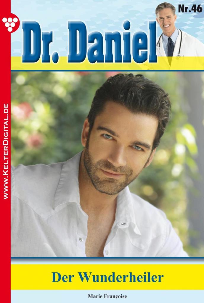 Dr. Daniel 46 - Arztroman