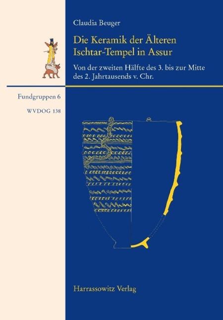 Die Keramik der Älteren Ischtar-Tempel in Assur