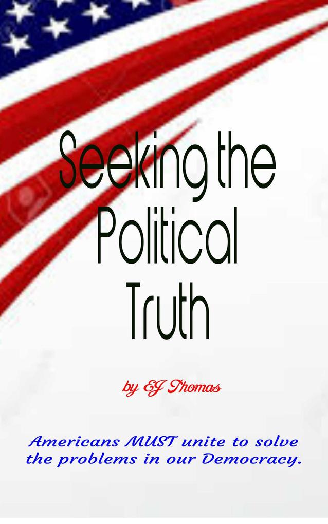 Seeking the Political Truth