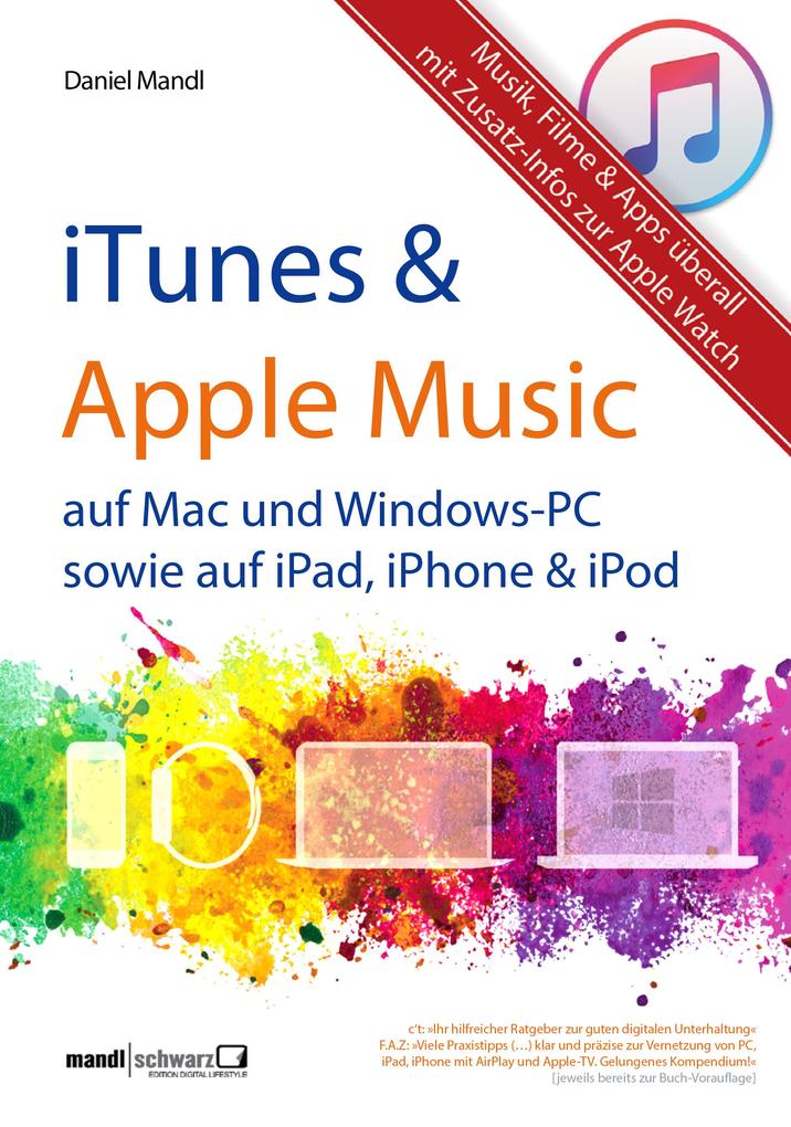 iTunes Apple Music & mehr - Musik Filme & Apps überall - Daniel Mandl