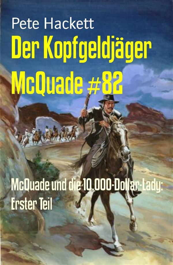 Der Kopfgeldjäger McQuade #82