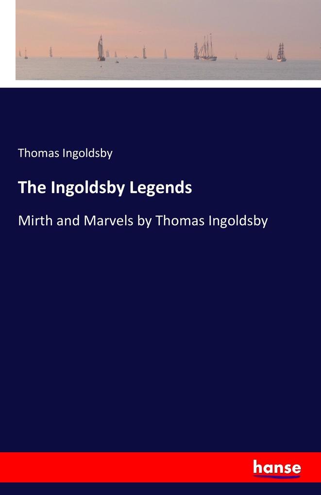 The Ingoldsby Legends