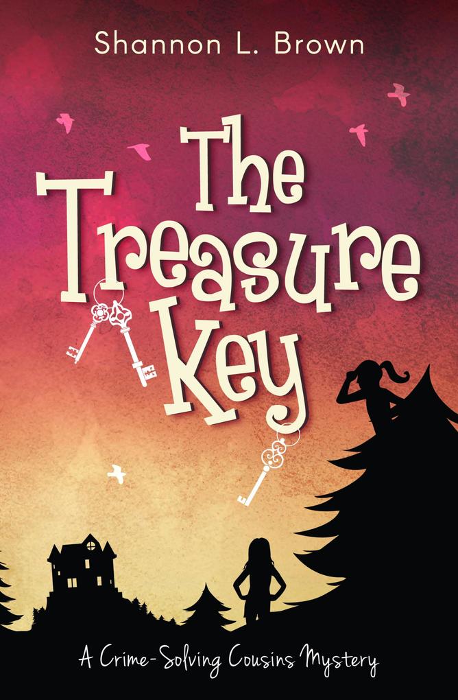 The Treasure Key (The Crime-Solving Cousins Mysteries #2)