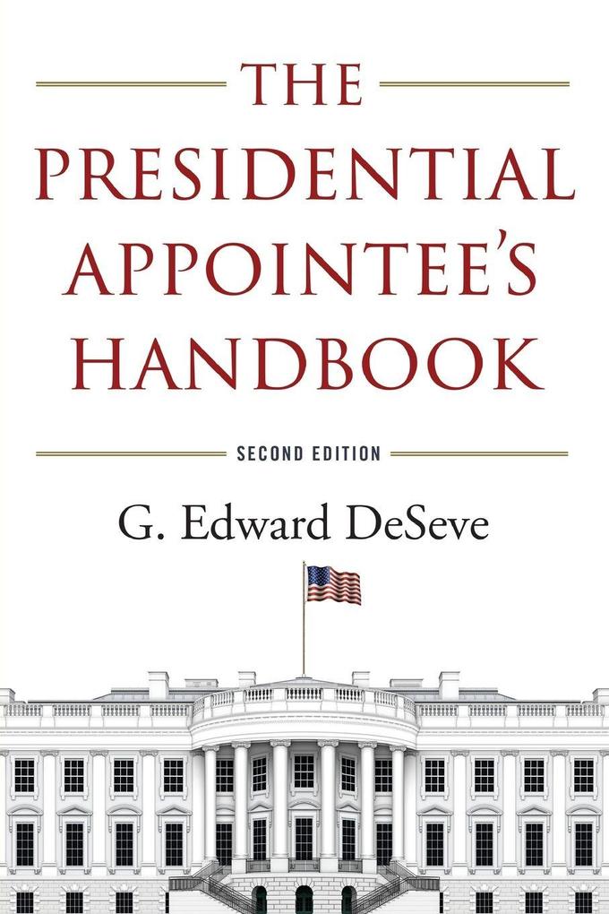 Presidential Appointee's Handbook
