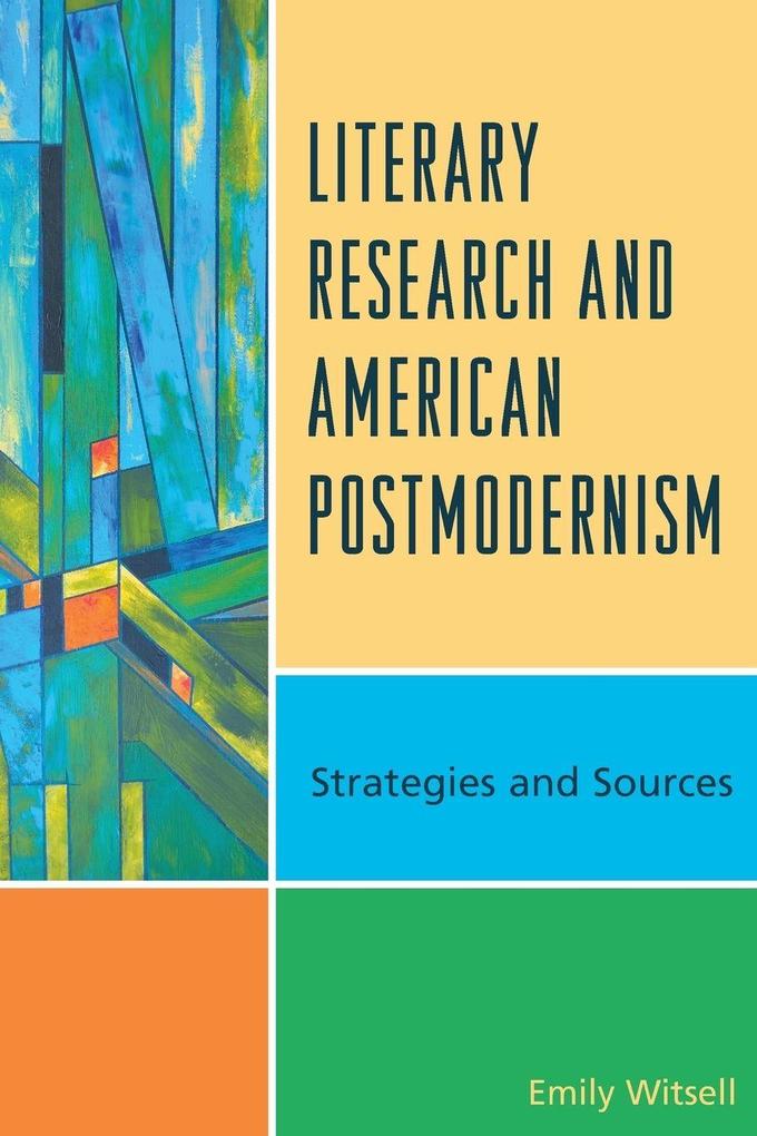 Literary Research and American Postmodernism