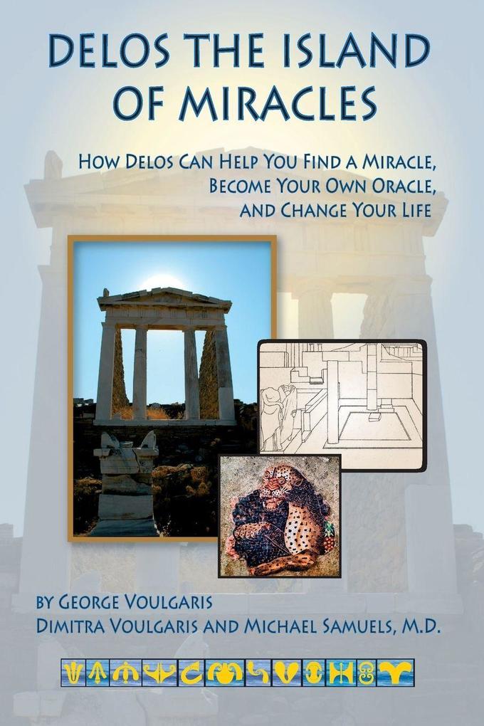 Delos the Island of Miracles