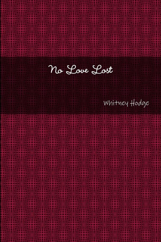 No Love Lost