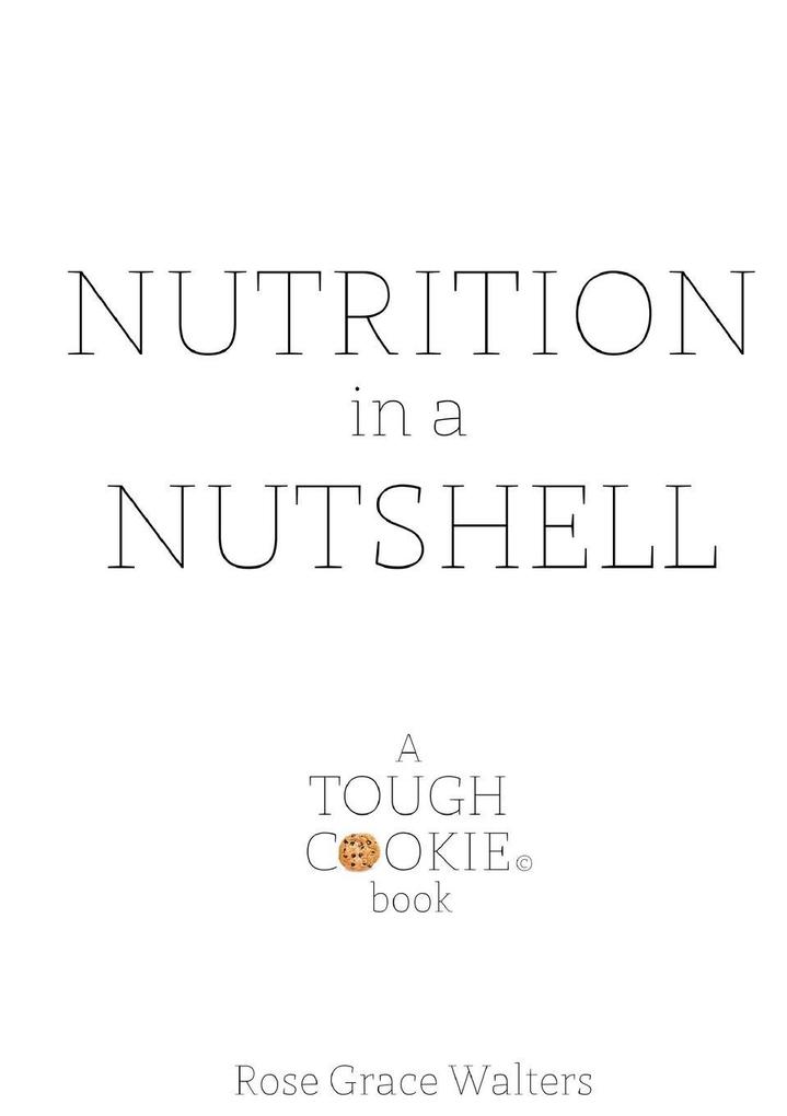 Nutrition in a Nutshell