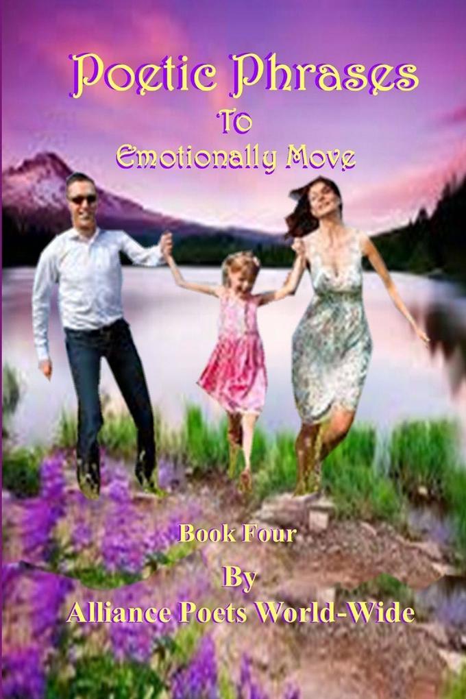 Poetic Phrases To Emotionally Move Book Four