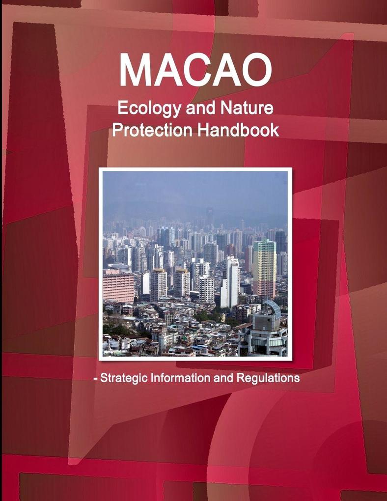 Macao Ecology and Nature Protection Handbook - Strategic Information and Regulations