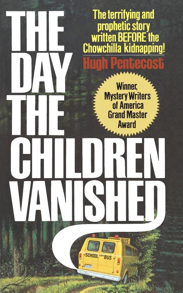 Day the Children Vanished - Hugh Pentecost