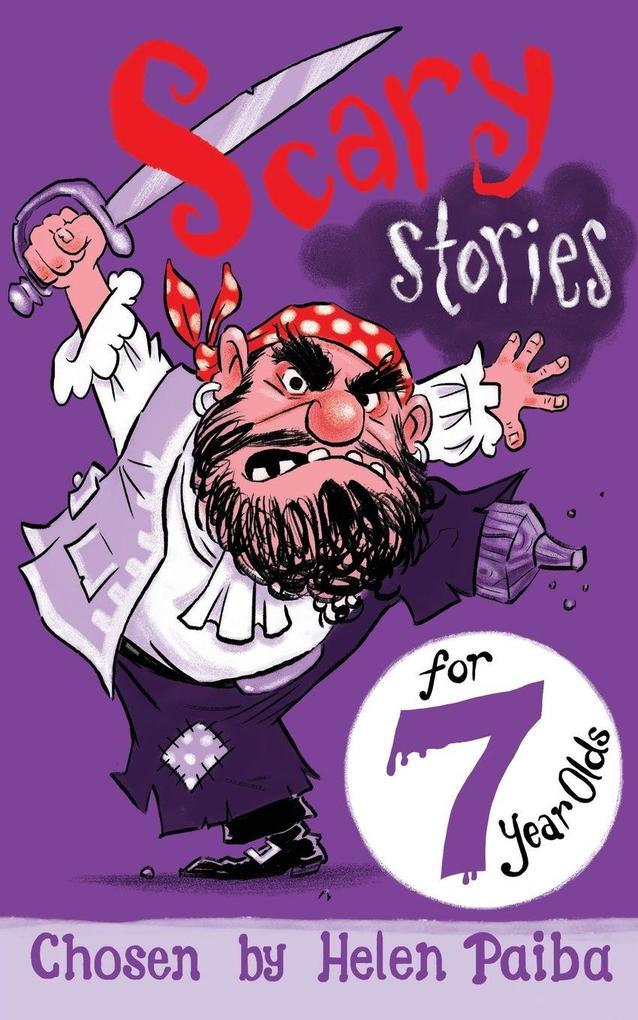 Scary Stories for 7 Year Olds
