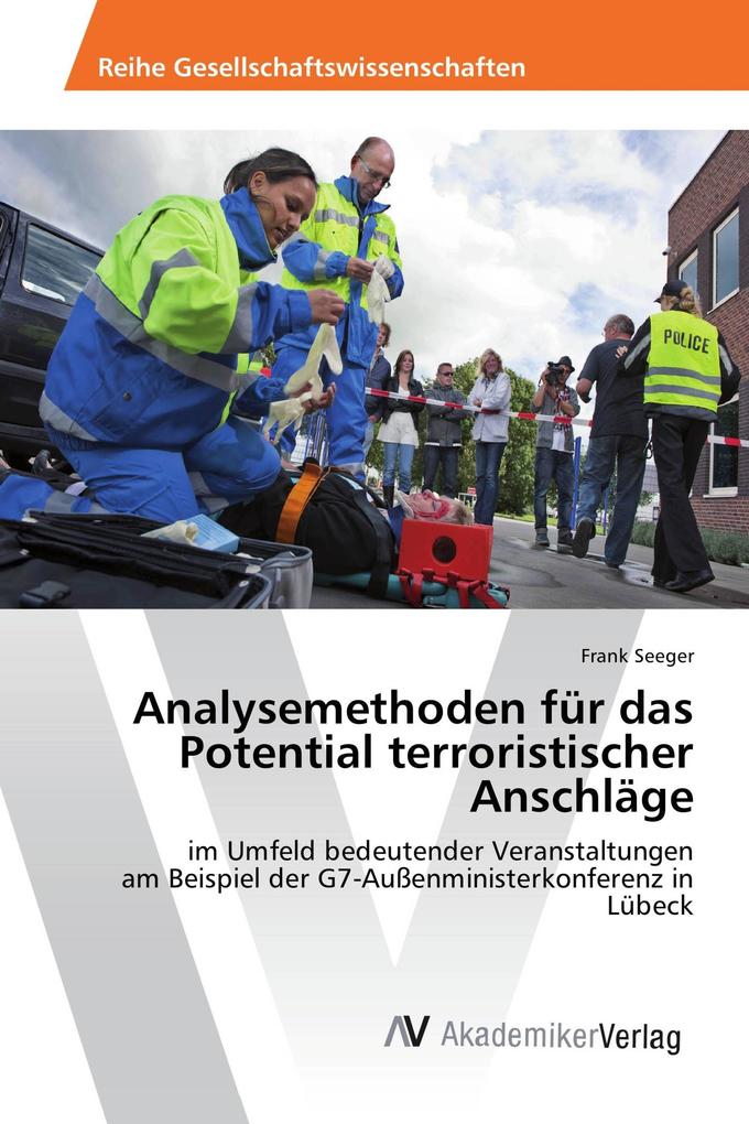 Analysemethoden für das Potential terroristischer Anschläge