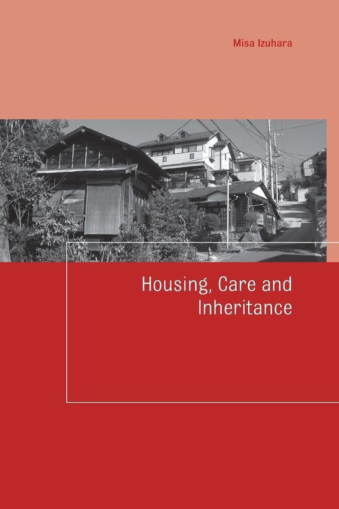 Housing Care and Inheritance