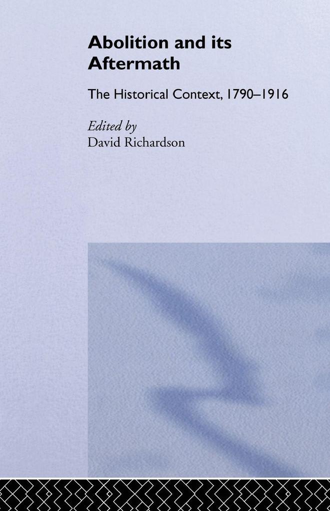 Abolition and Its Aftermath