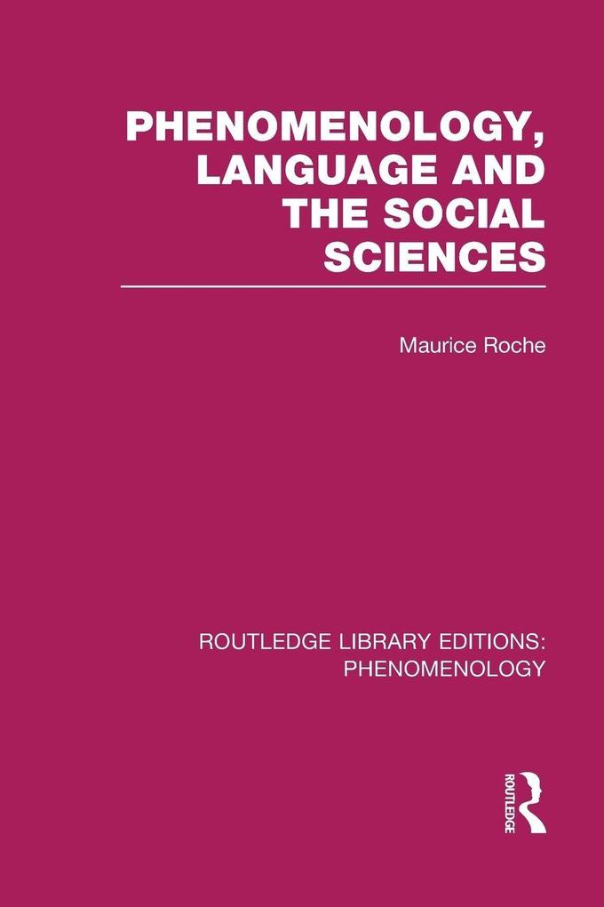 Phenomenology Language and the Social Sciences
