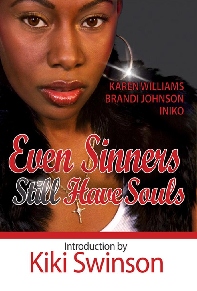 Even Sinners STILL Have Souls (Sinners Series #3)