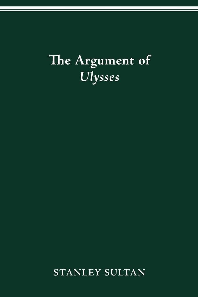 The Argument of Ulysses
