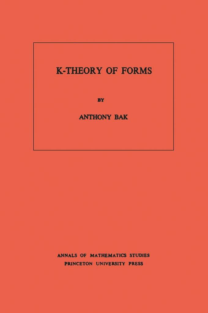 K-Theory of Forms