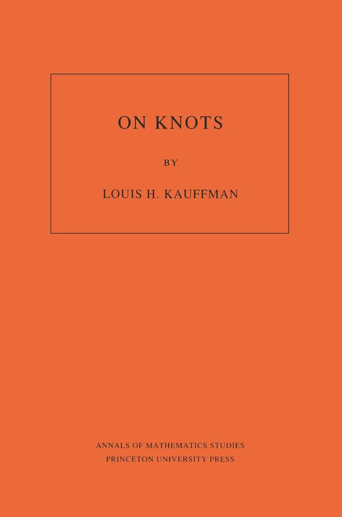 On Knots. (AM-115) Volume 115