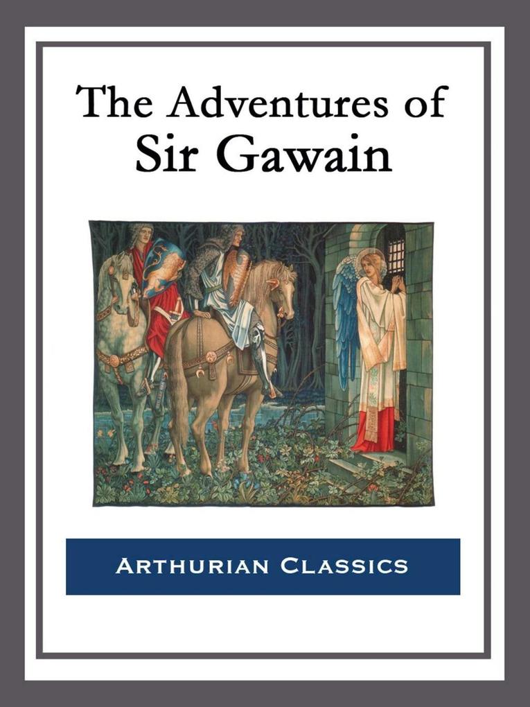 The Adventures of Sir Gawain