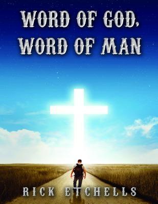 Word of God Word of Man