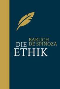 Die Ethik - Baruch de Spinoza