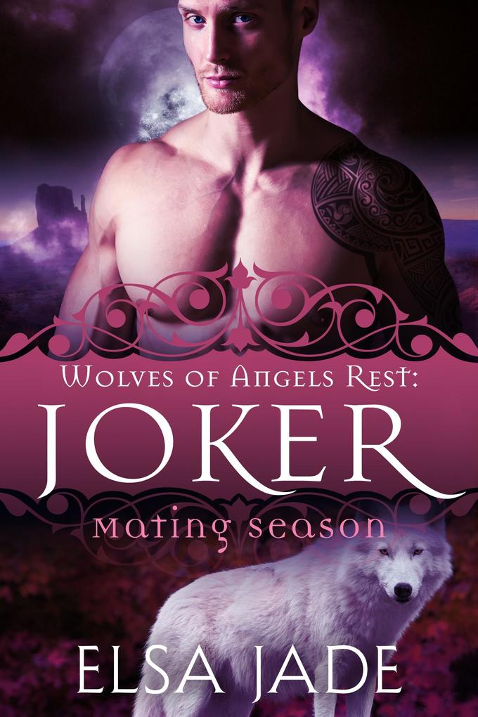 Joker (Wolves of Angels Rest #2)