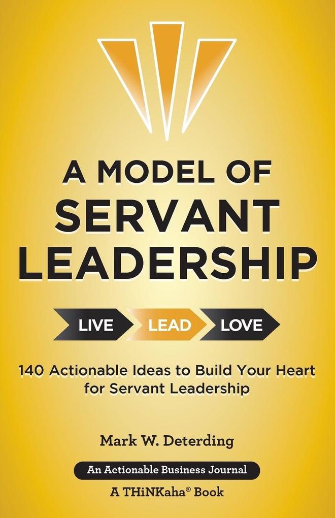 A Model of Servant Leadership