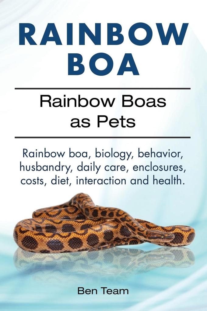 Rainbow Boa. Rainbow Boas as Pets. Rainbow boa biology behavior husbandry daily care enclosures costs diet interaction and health.