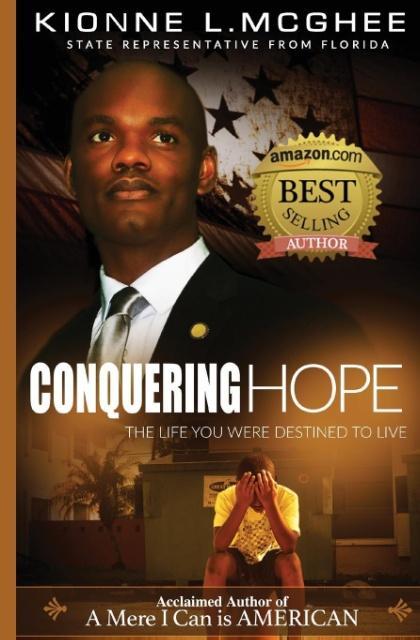 Conquering Hope: The Life You Were Destined to Live