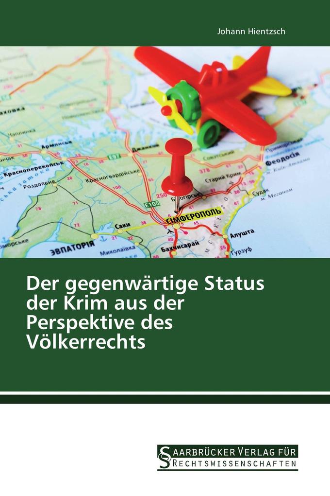 Der gegenwärtige Status der Krim aus der Perspektive des Völkerrechts