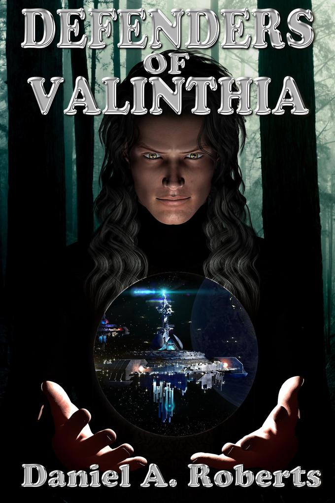Defenders of Valinthia (Valinthia Trilogy #1)