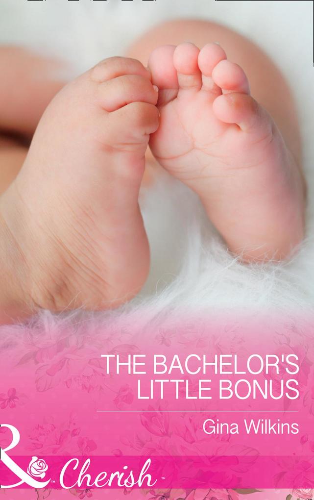 The Bachelor‘s Little Bonus (Mills & Boon Cherish) (Proposals & Promises Book 1)