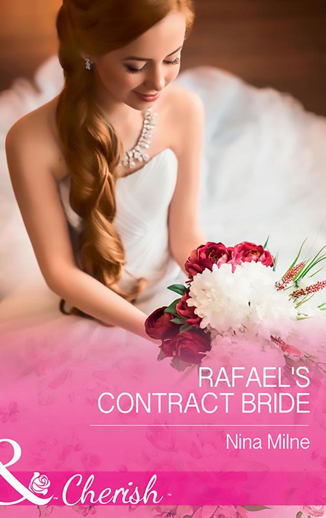 Rafael‘s Contract Bride