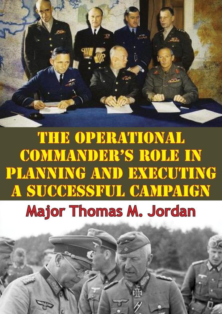 Operational Commander‘s Role In Planning And Executing A Successful Campaign