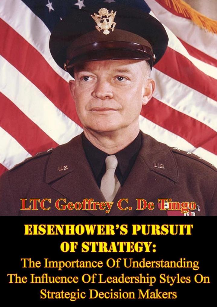 Eisenhower‘s Pursuit Of Strategy: