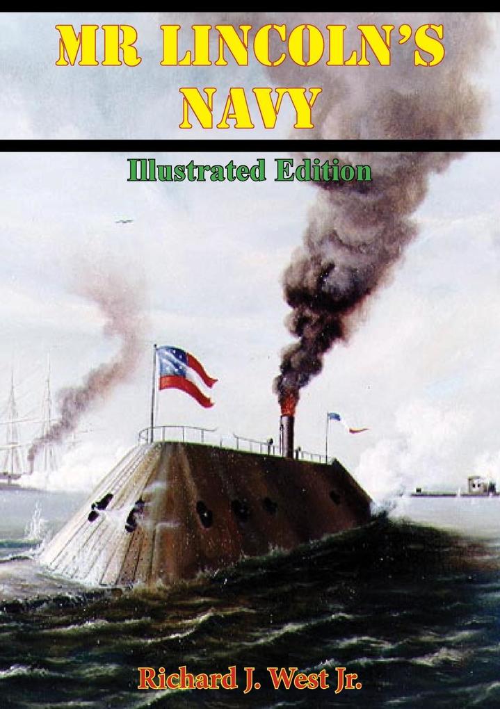Mr Lincoln‘s Navy [Illustrated Edition]