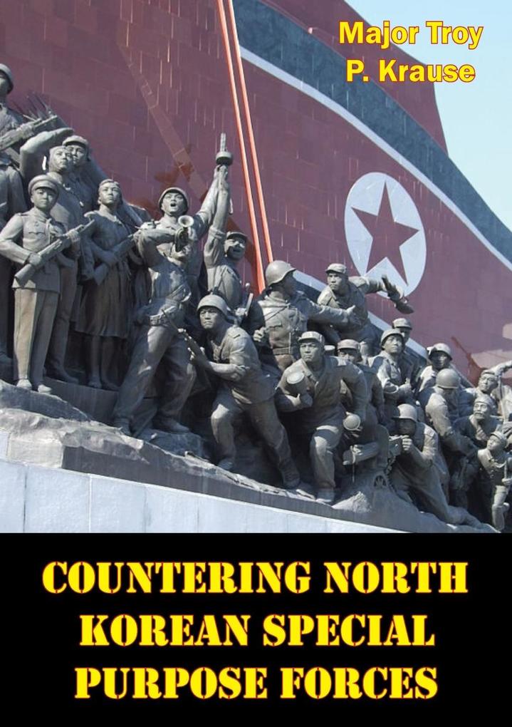 Countering North Korean Special Purpose Forces