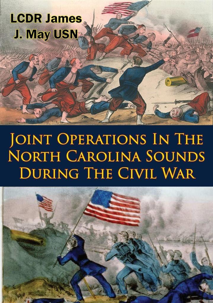 Joint Operations In The North Carolina Sounds During The Civil War