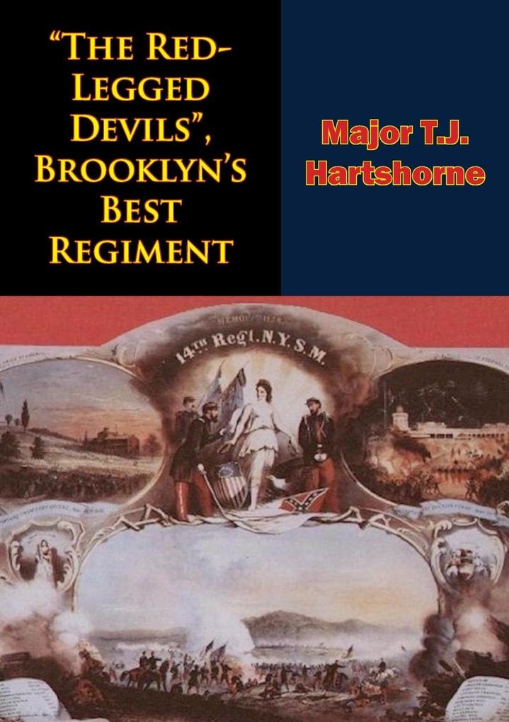 &quote;The Red-Legged Devils&quote; Brooklyn‘s Best Regiment