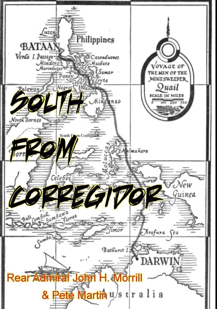 South From Corregidor [Illustrated Edition]