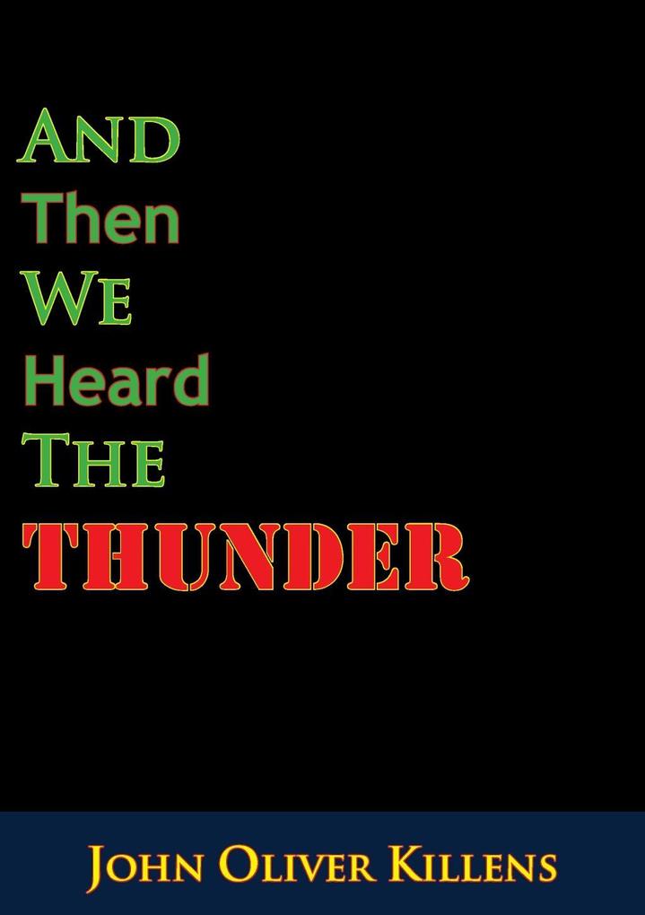 And Then We Heard The Thunder