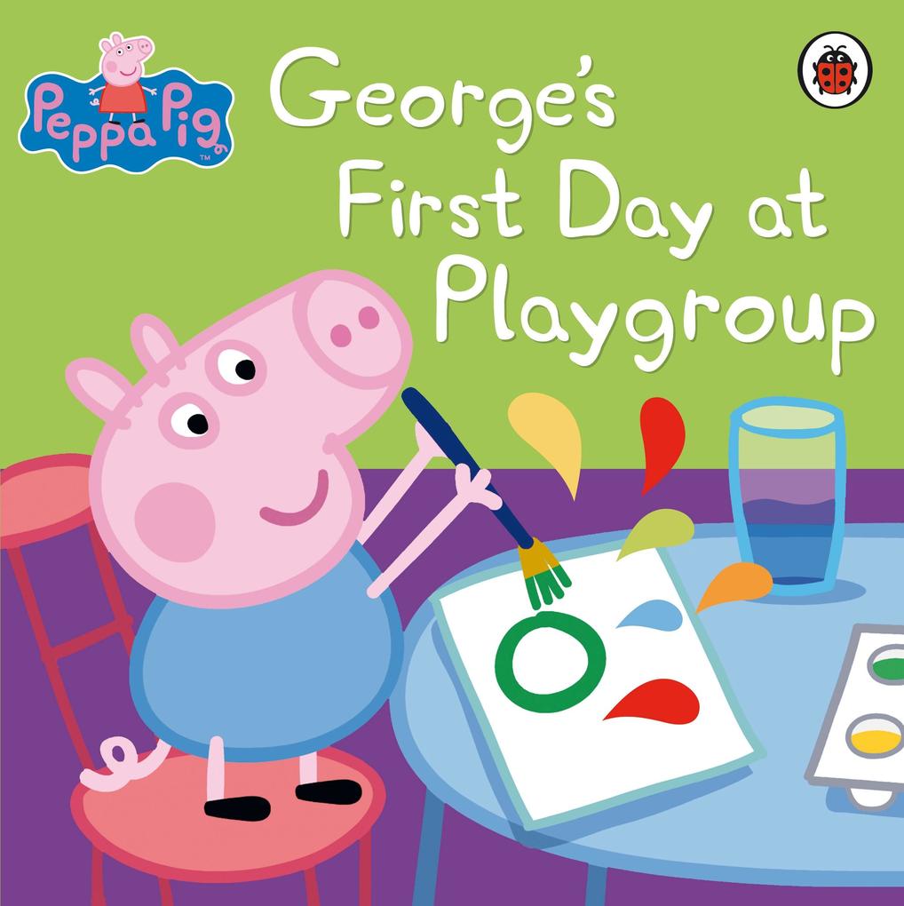 Peppa Pig: George‘s First Day at Playgroup