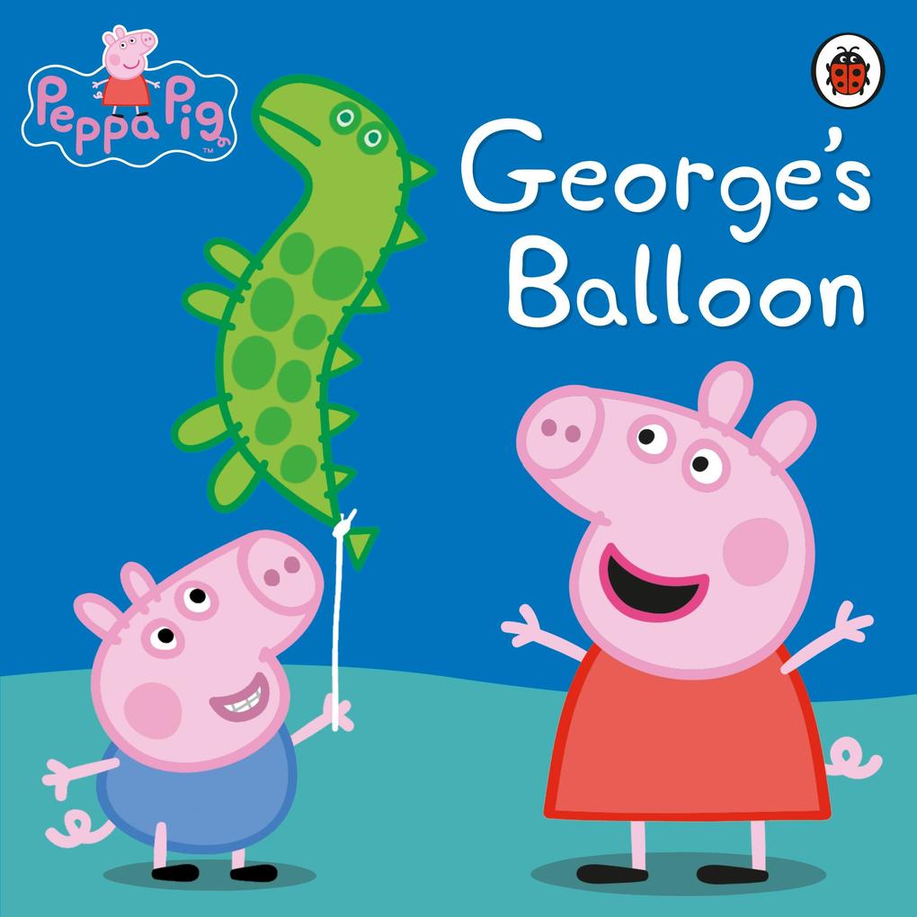 Peppa Pig: George‘s Balloon