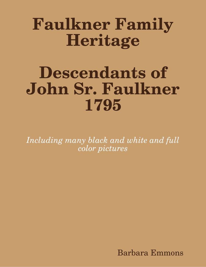 Faulkner Family Heritage