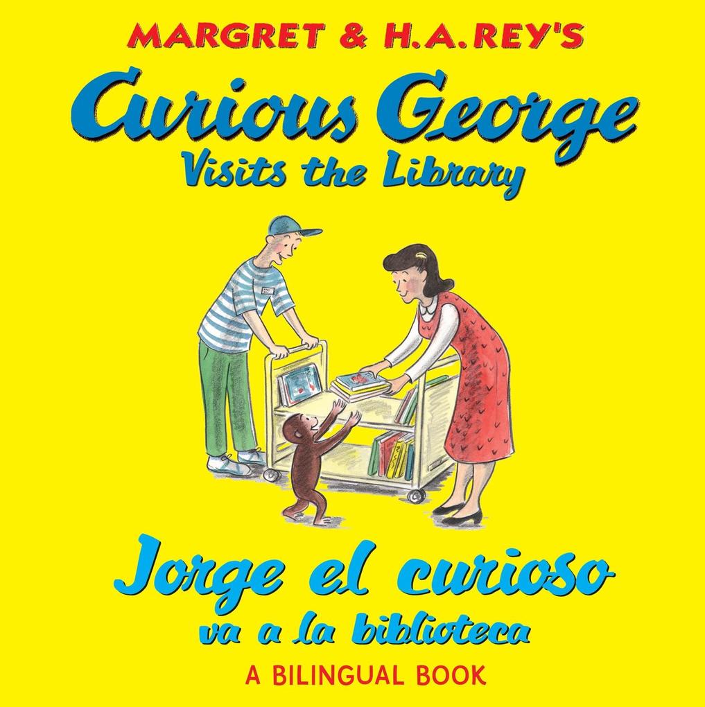 Jorge el curioso va a la biblioteca/CG Visits the Library (Read-aloud)