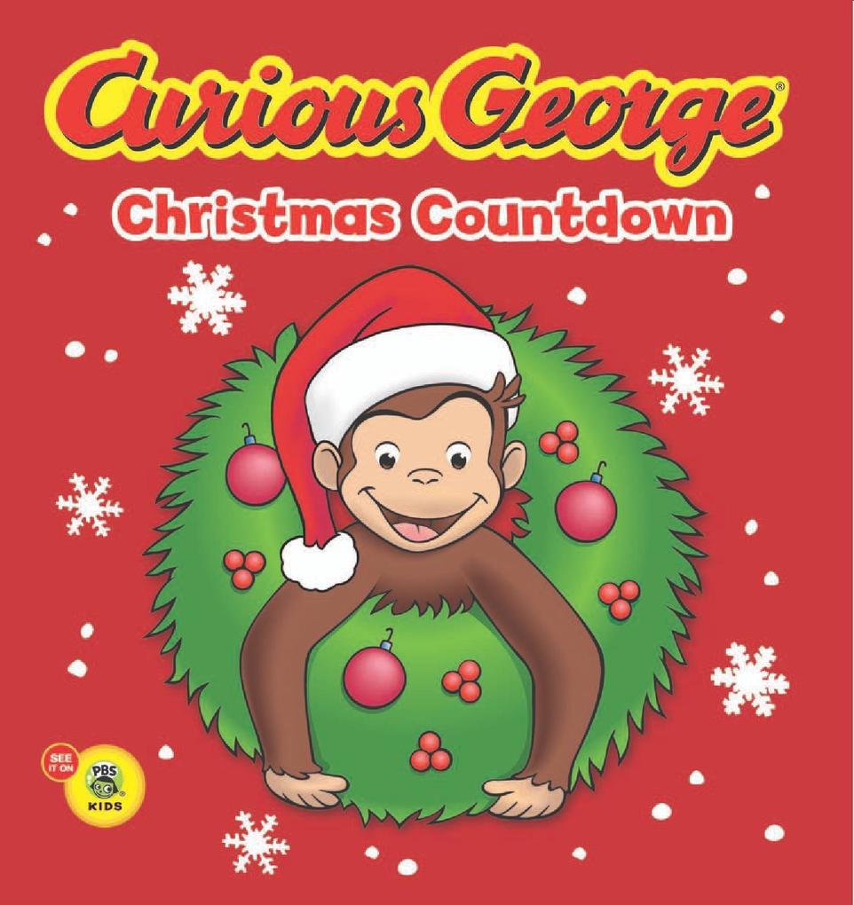 Curious George Christmas Countdown (CGTV Read-aloud)
